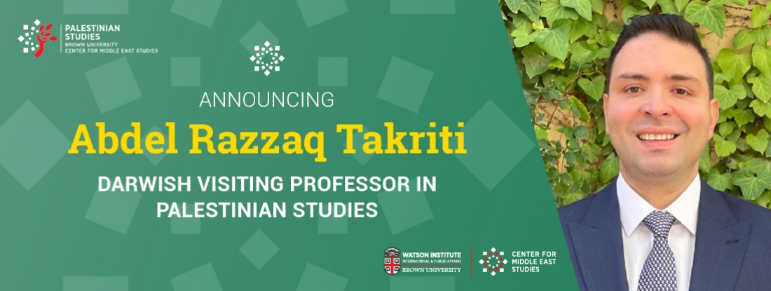 Abdel Razzaq Takriti Darwish Visiting Professor in Palestinian Studies